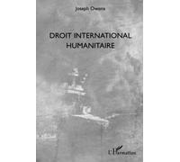 Joseph Owona – Droit international humanitaire – Étude – Broché – L'Harmattan