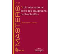 Droit international privé des obligations contractuelles