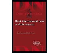 Droit international privé et droit notarial