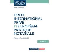 Droit international privé et européen : pratique notariale