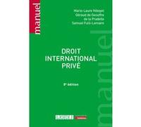 Droit international privé Samuel Fulli-Lemaire (Auteur), Marie-Laure Niboyet (Auteur), Géraud De Geouffre De La Pradelle (Auteur)
