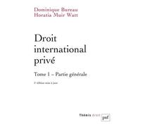 Droit International Privé - Tome 1, Partie Générale - Thémis 5e Édition