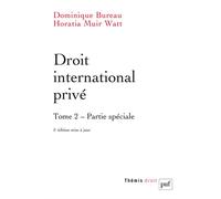 Droit international privé. Tome 2 Partie spéciale - Dominique Bureau - Puf - broché - Etude