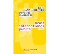 Droit international public Patrick Rambaud (Auteur), Eric Canal-Forgues (Auteur)