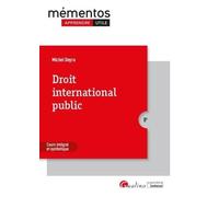 Droit international public: Cours intégral et synthétique