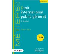 Droit international public général 3ed - Olivier Blin - Bruylant - broché - Etude