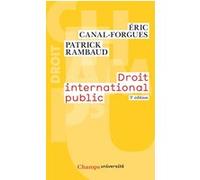 Droit international public Patrick Rambaud (Auteur), Eric Canal-Forgues (Auteur)