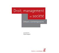 Droit, management et société: Débats contemporains