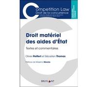 Droit matériel des aides d'État Olivier Peiffert (Auteur), Sébastien Thomas (Auteur), Massimo Merola (Préface)