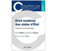 Droit Matériel Des Aides D'etat - Textes Et Commentaires