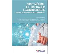 Droit médical et hospitalier luxembourgeois