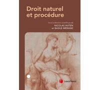 Droit naturel et procédure - Nicolas Huten - LexisNexis - broché - Etude
