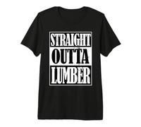 Droit Outta Bois Drôle Construction Tarifs de Travail du Bois T-Shirt Haut de Gamme