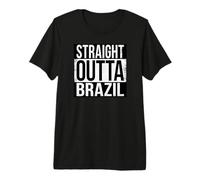 Droit Outta BRÉSIL T-Shirt Haut de Gamme
