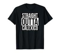 Droit Outta Calexico T-Shirt