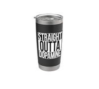Droit Outta Dopamine Gobelet isotherme en acier inoxydable double paroi