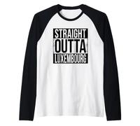Droit Outta Luxembourg Manche Raglan