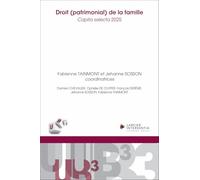 Droit (patrimonial) de la famille - Capita selecta 2025