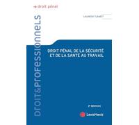 Droit pénal de la santé et de la sécurité au travail