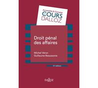 Droit pénal des affaires 14ème édition - Michel Véron - Dalloz - broché - Etude