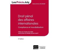 Droit Pénal Des Affaires Internationales - Compliance Et Mondialisation