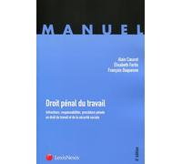 Droit pénal du travail: Infractions, responsabilités, procédure pénale en droit du travail et de la sécurité sociale.