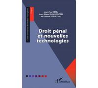Jean-Paul Céré – Droit pénal et nouvelles technologies – Étude – Broché