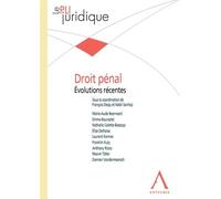 Droit pénal Évolutions récentes - François Dessy - Anthemis - broché - Etude