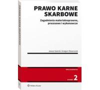 Droit pénal fiscal Zagadnienia materialnoprawne procesowe i wykonawcze - Janusz Sawicki, Grzegorz Skowronek (Recht auf Polnisch)