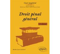 Droit pénal général - 4e édition - Michèle-Laure Rassat - Ellipses - broché - Etude