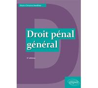 Droit pénal général - 6e édition - Marie-Christine Sordino - Ellipses - broché - Etude