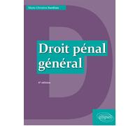 Droit pénal général - 6e édition - Marie-Christine Sordino - Ellipses - broché - Etude