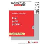 Droit pénal général: Cours intégral et synthétique + Tableaux et schémas (2024-2025)