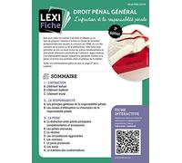 Droit pénal général: L'infraction et la responsabilité pénale