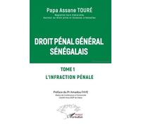 Droit Pénal Général Sénégalais - L?Infraction Pénale