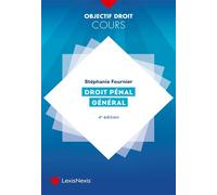 Droit pénal général - Stéphanie Fournier - LexisNexis - broché - Scolaire / Universitaire