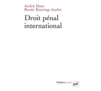Droit pénal international - André Huet - Puf - broché - Etude