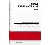 Droit pénal matériel. Kazusy - Marcin Berent, Agata Ziółkowska, Michał Leciak, Natalia Daśko, Piotr Chrzczonowicz, Jerzy Lachowski (Literatur, Recht auf Polnisch)