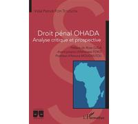 Droit pénal OHADA: Analyse critique et prospective