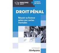 Droit pénal: Réussir sa licence grâce aux cartes mentales