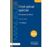 Droit pénal spécial - Personnes et biens