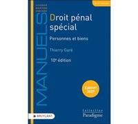 Droit Pénal Spécial - Personnes Et Biens