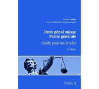 Droit pénal suisse. Partie générale (PrintPlu§): Guide pour les études - Queloz, Nicolas