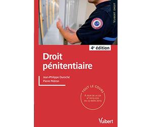 Droit pénitentiaire: Tout le cours à jour des dernières réformes
