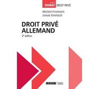 Droit prive allemand 2eme edition Jonas Knetsch (Auteur), Michel Fromont (Auteur)