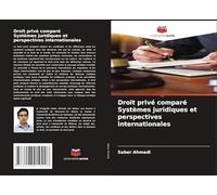 Droit privé comparé Systèmes juridiques et perspectives internationales