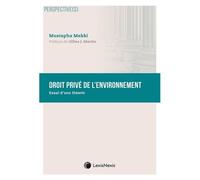 Droit Privé De L'environnement - Essai D'une Théorie