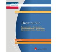 Droit public 4eme edition Droit constitutionnel - droit administratif et institutions administratives - fo - Frédéric Colin - Gualino Eds - broché - Etude
