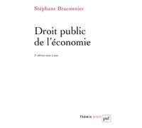 Droit public de l'économie - Stéphane Braconnier - Puf - broché - Etude