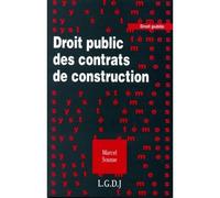 Droit public des contrats de construction - Sousse m. - Lgdj - Livre